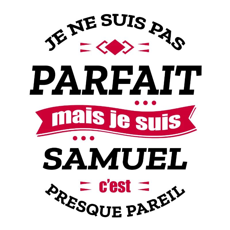SAMUEL PARFAIT - PRENOM SAMUEL
