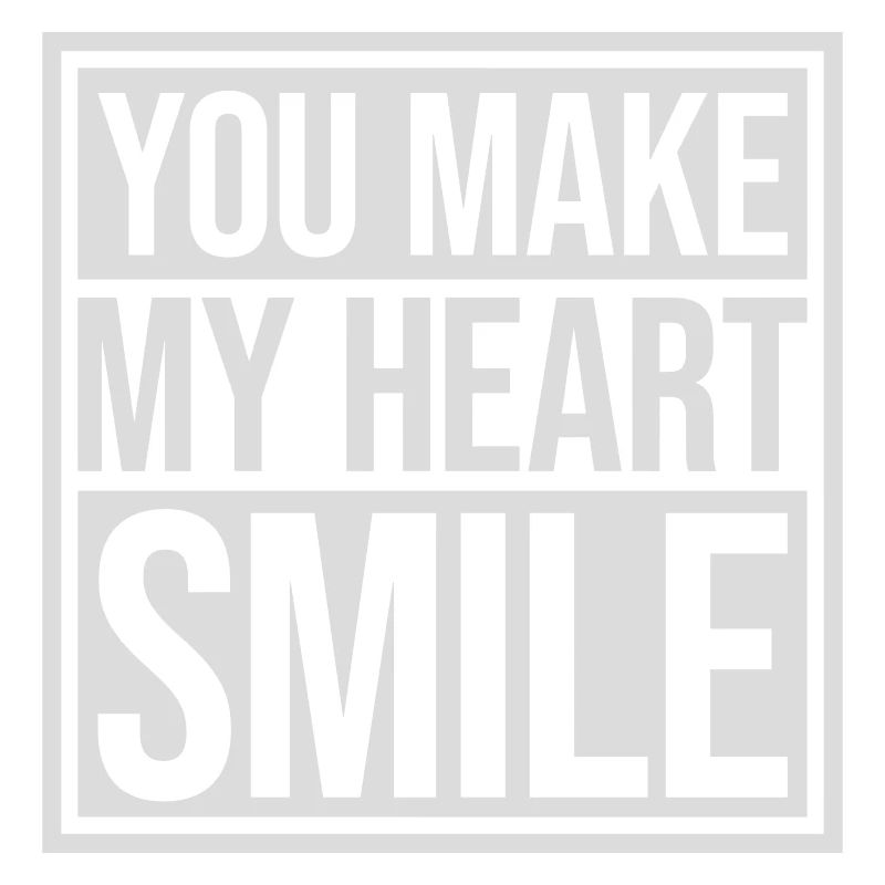 make my heart smile