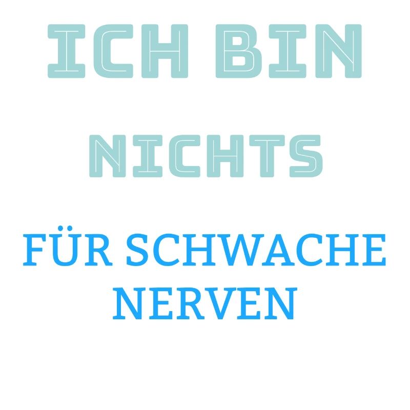 Coole Sprüche Kollektion NERVEN