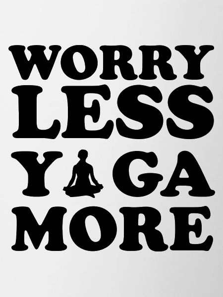 Inquiétez-vous moins Yoga Plus