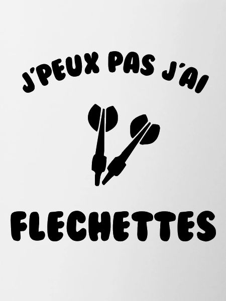 J’peux pas j’ai fléchette
