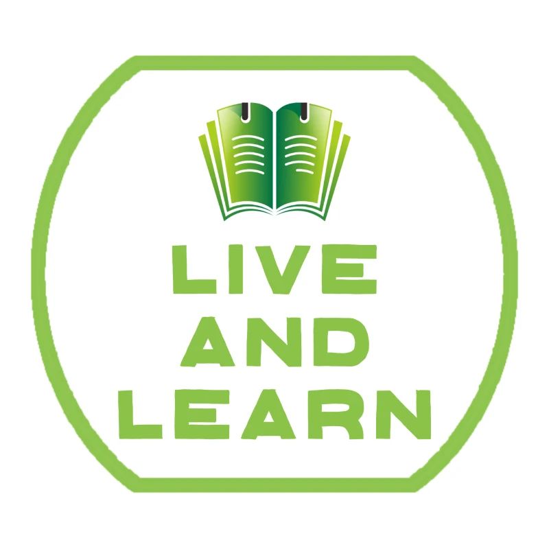 Live and Learn