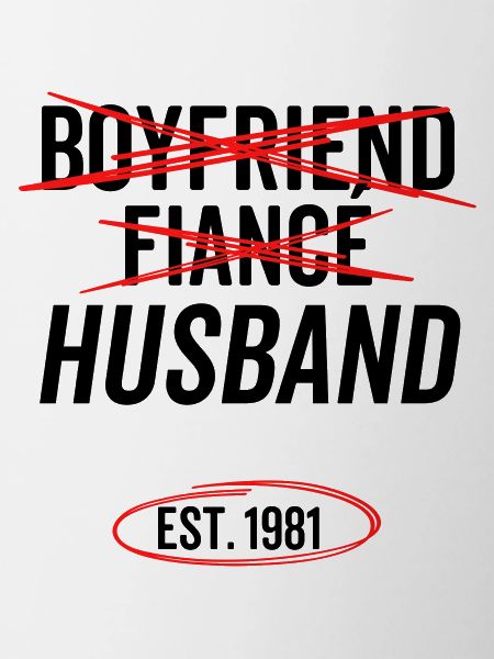 Boyfriend Fiancé Husband Est 1981