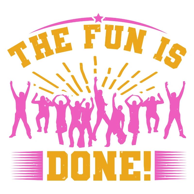 THE FUN IS DONE 2