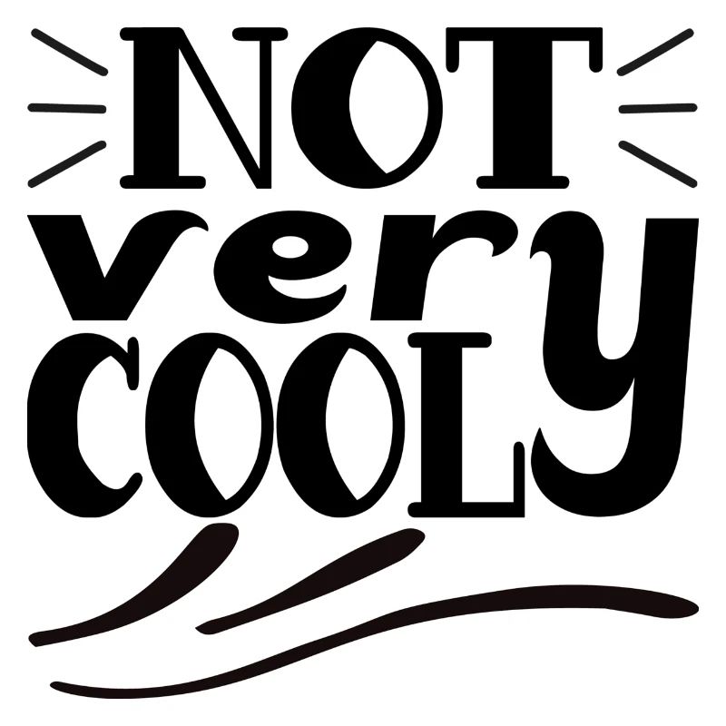 Pas très cool