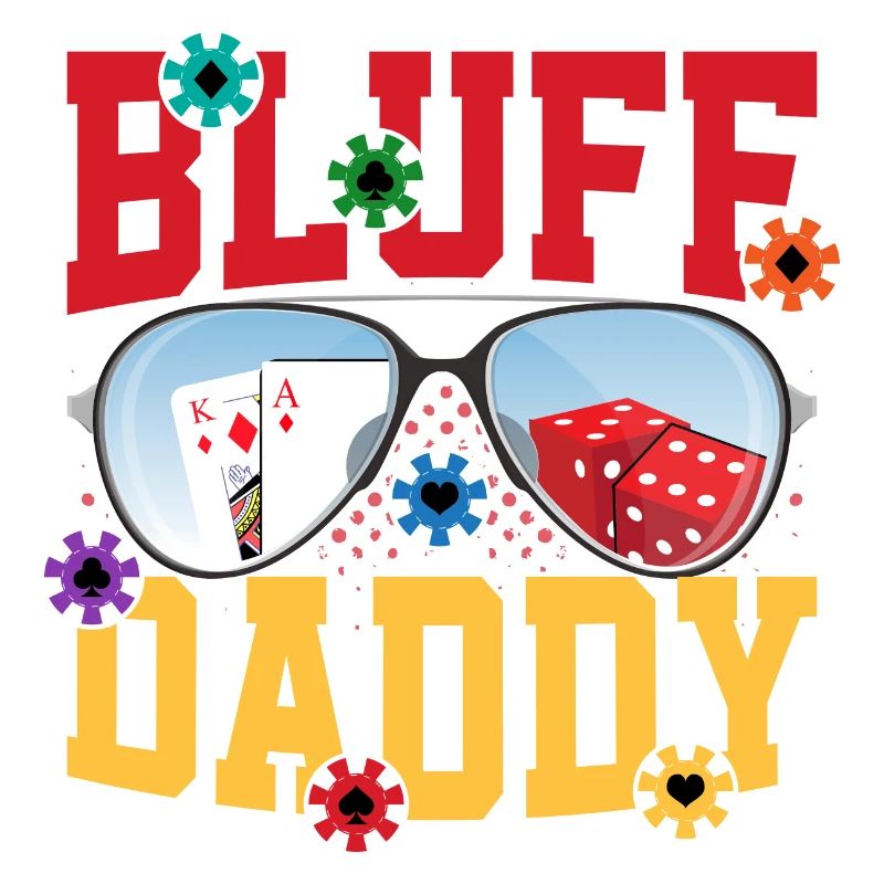 Bluff Daddy Card Player Poker