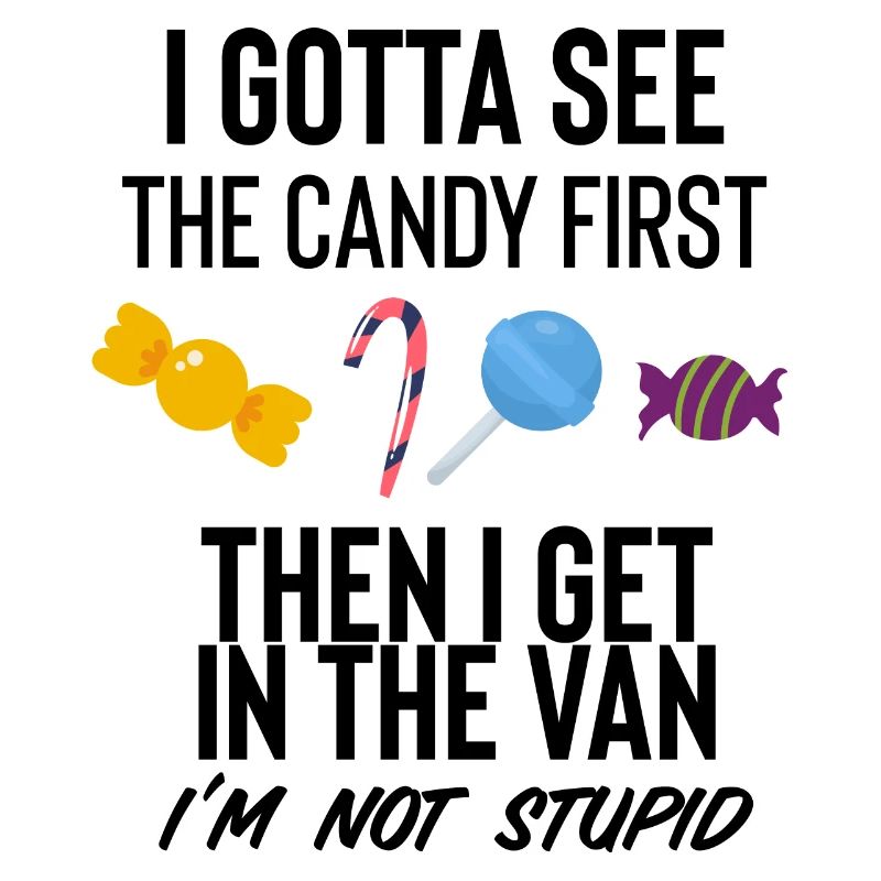 I Gotta See The Candy First