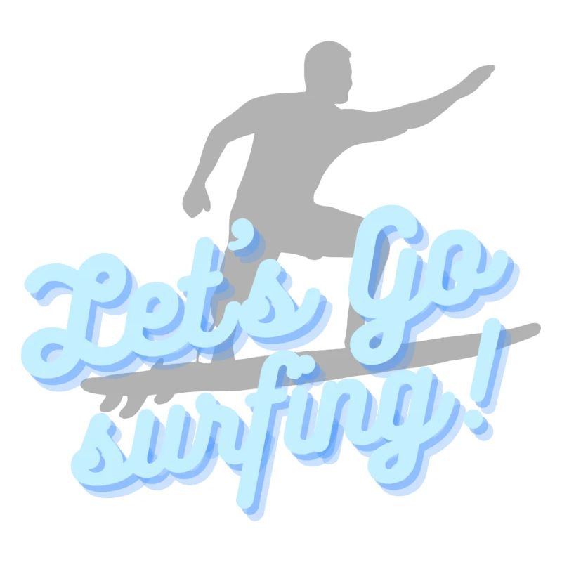 Let's go surfing
