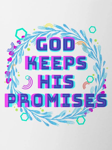 God Keeps His Promises 2