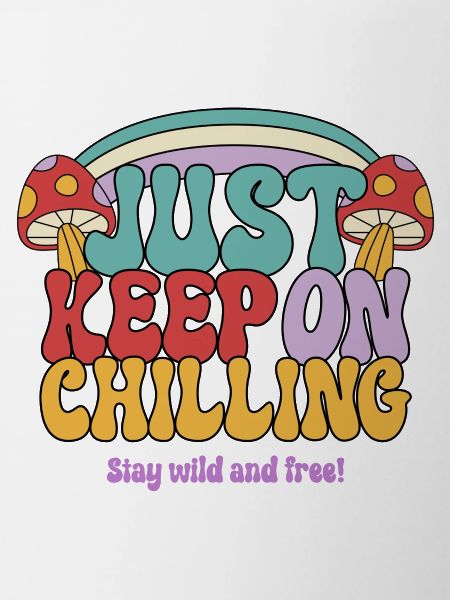 Just Keep On Chilling