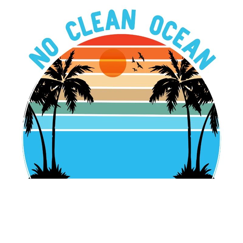 No clean Ocean No Life