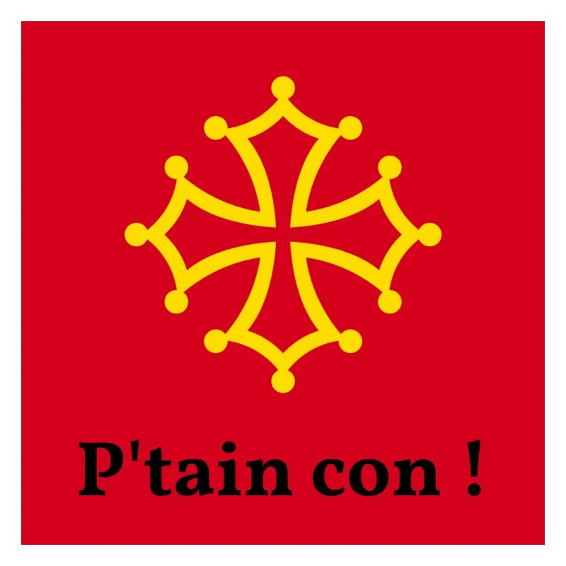 P'tain con!