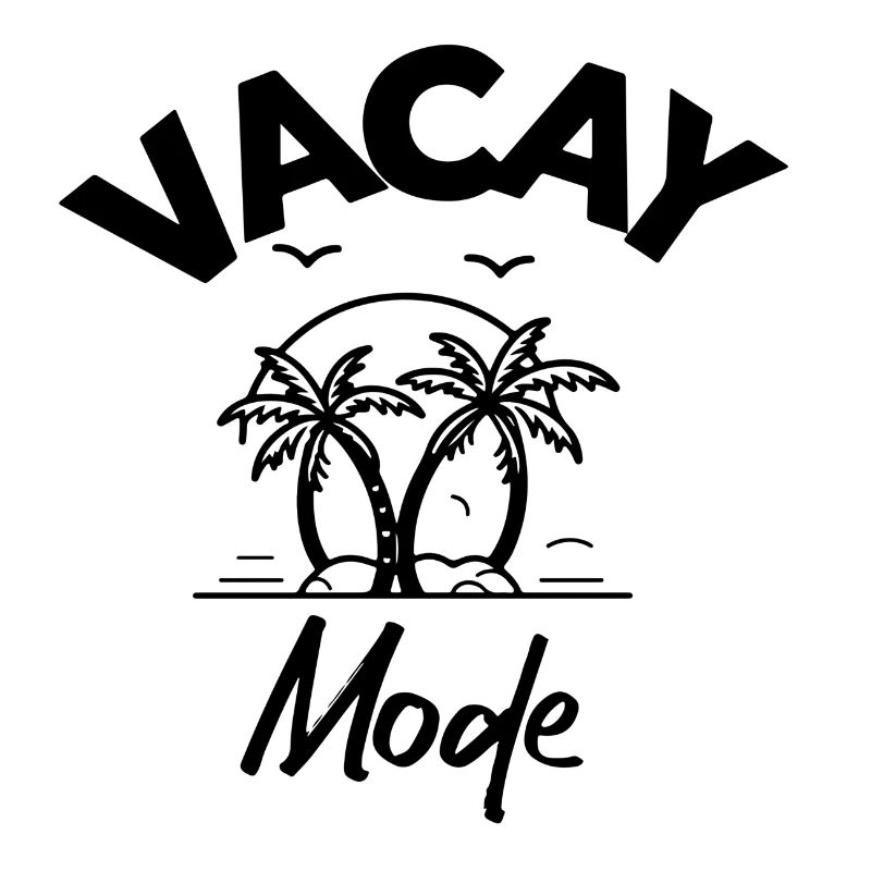 Vacay Mode