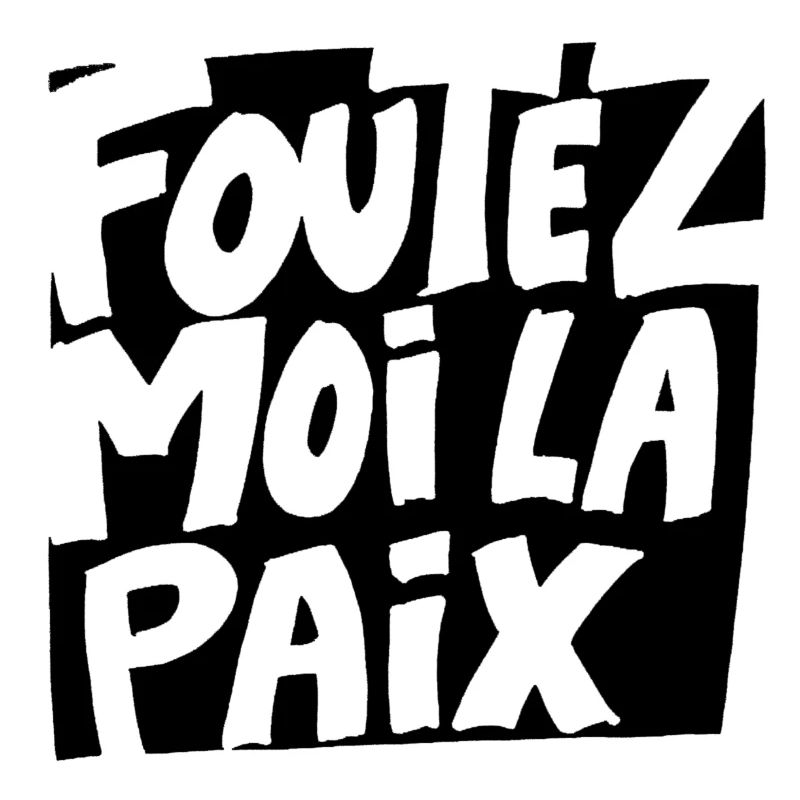 foutez-moi la paix black