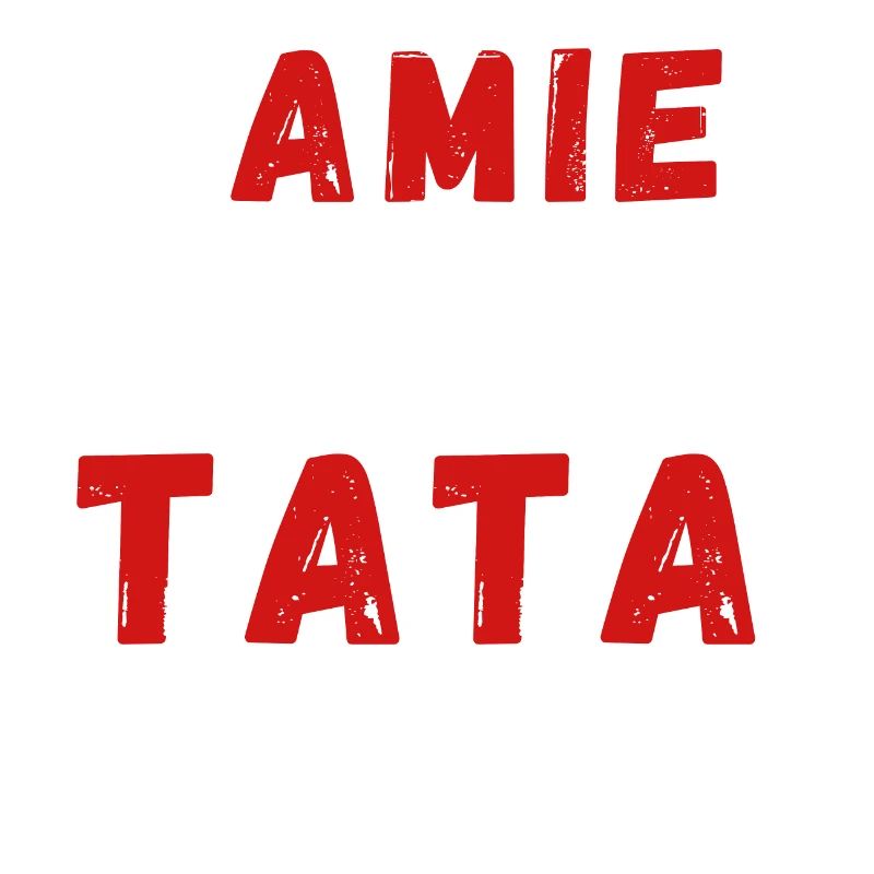 Une amie formidable et une tata exceptionnelle