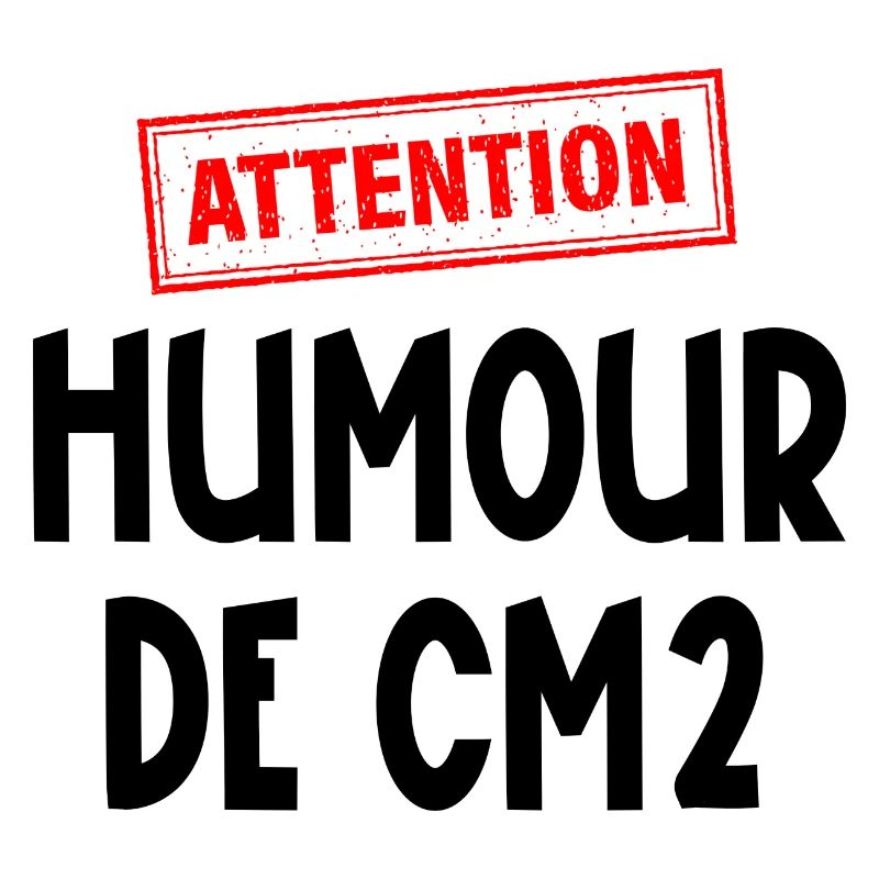 attention humour de cm2