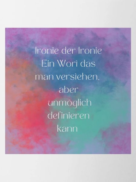 Ironie und Freude