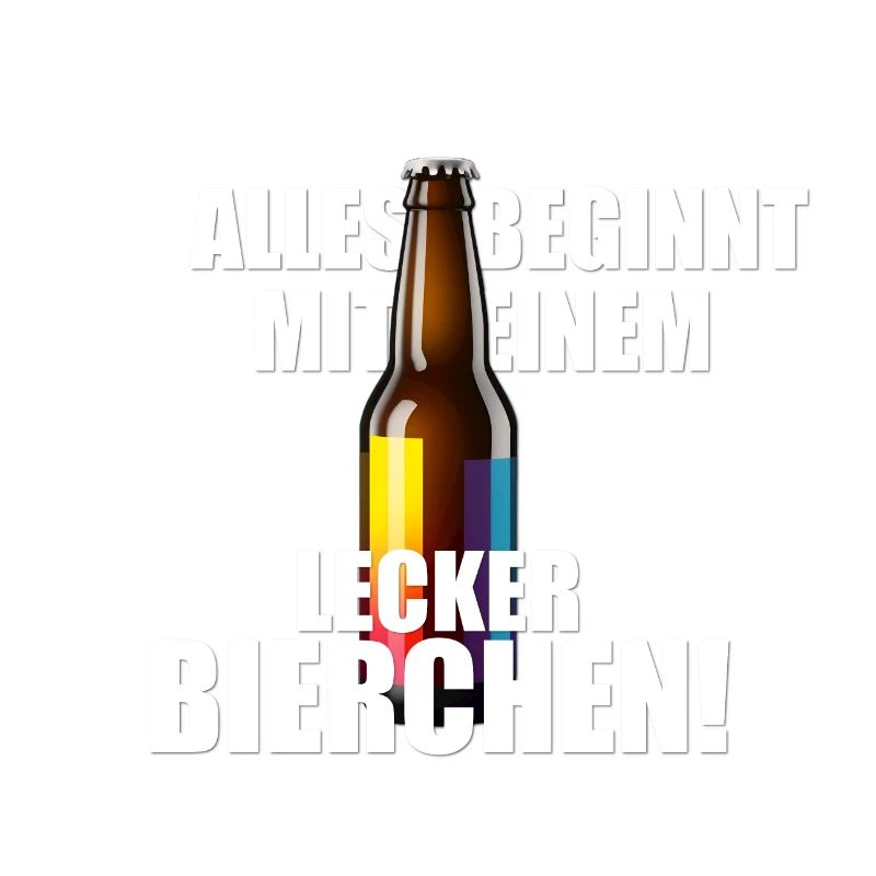 Alles beginnt mit einem LECKER BIERCHEN - Saufen