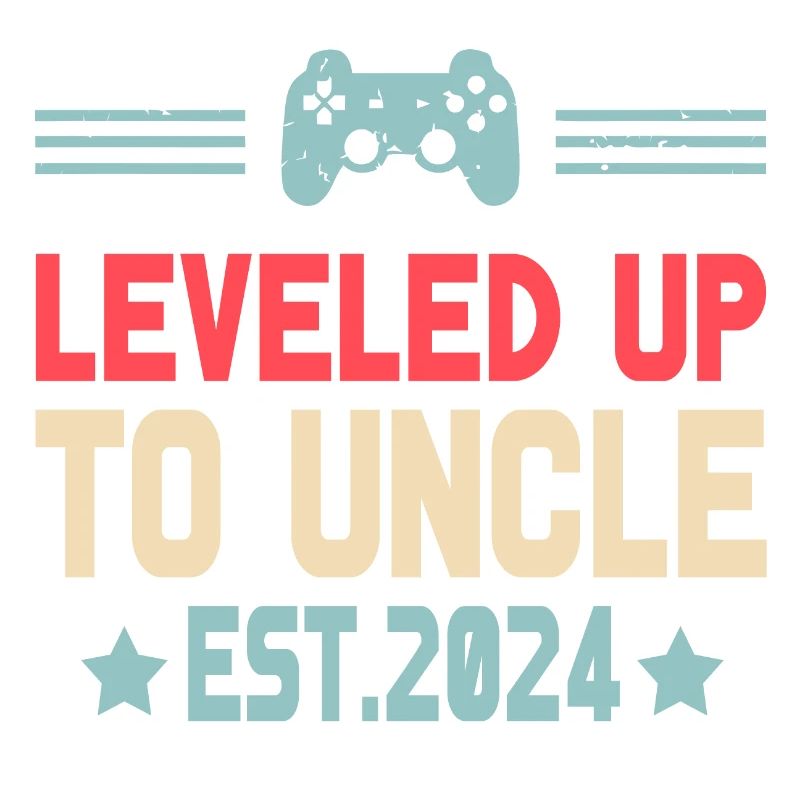 leveled up to uncle Est 2024 First Time Uncle