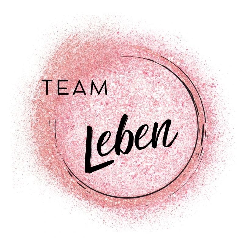 Team Leben - positives Denken - Affirmationen