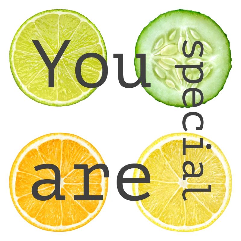 YOU ARE SPECIAL