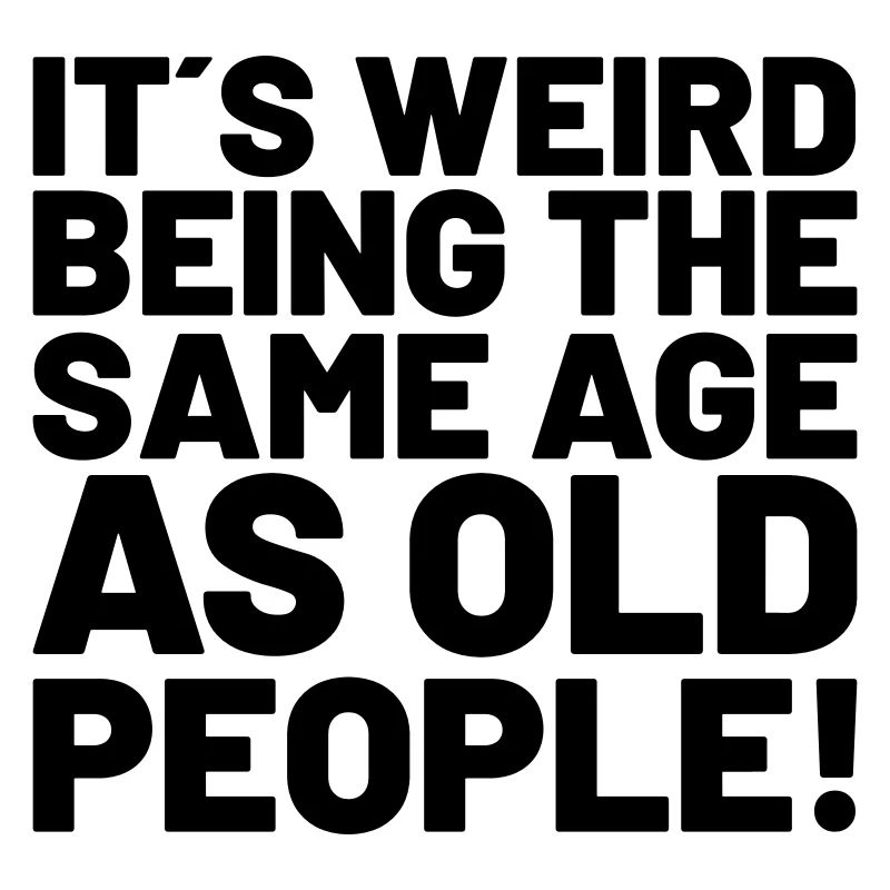 Birthday Quotes - old people