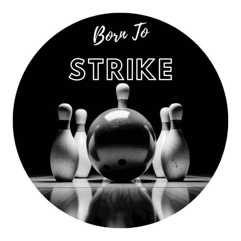 Bowling - Born to Strike