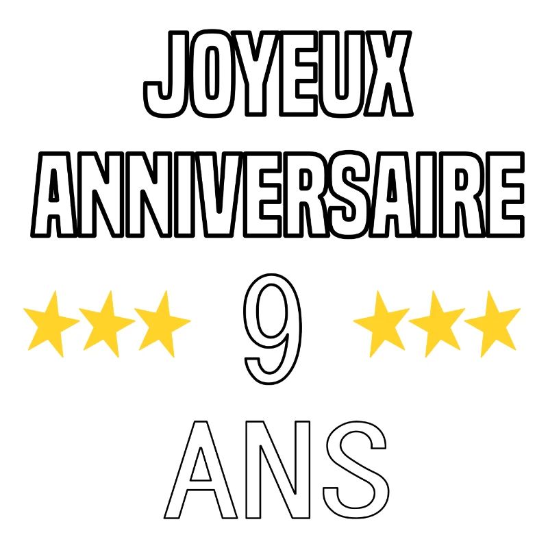 Joyeux Anniversaire 9 Ans