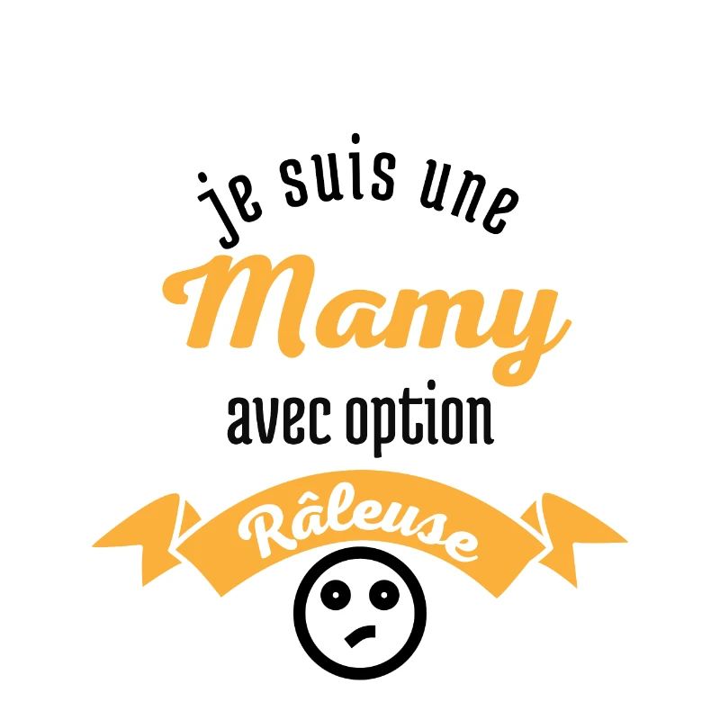 mamie avec option raleuse