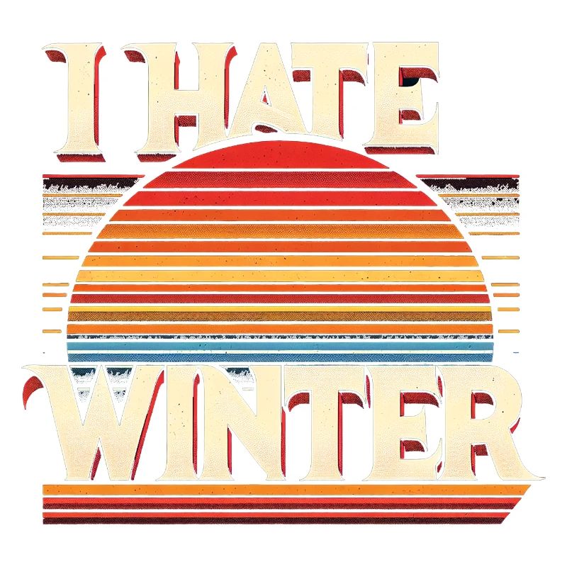 I Hate Winter 8