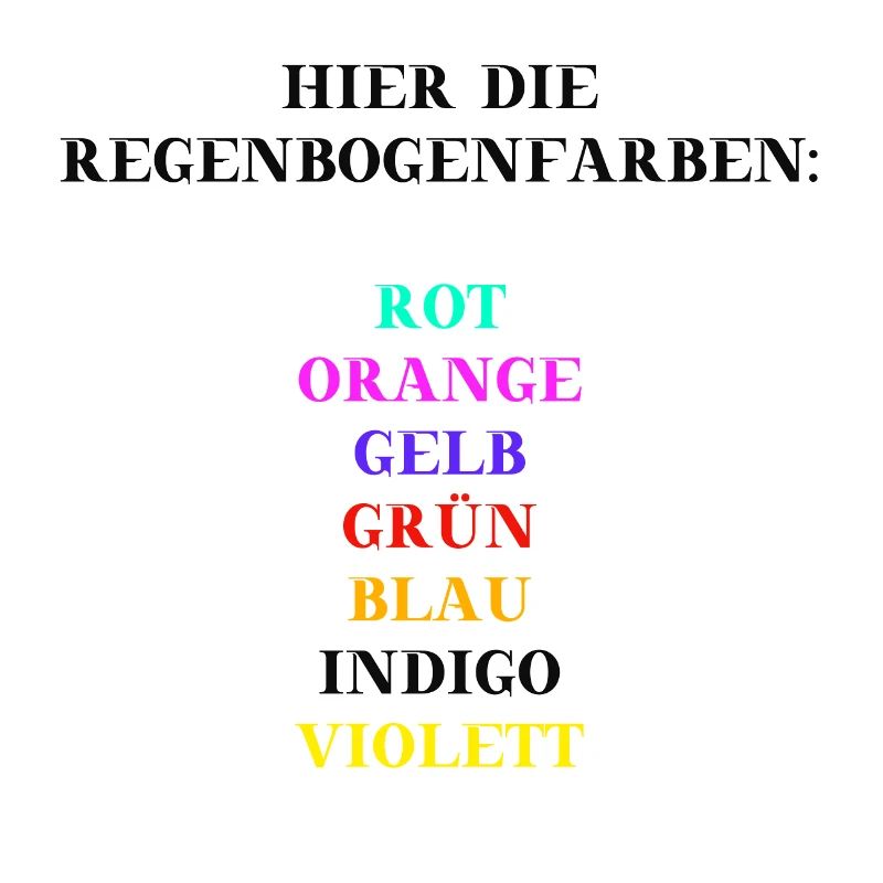 Farben des Regenbogen Geschenkidee lustiger Spruch