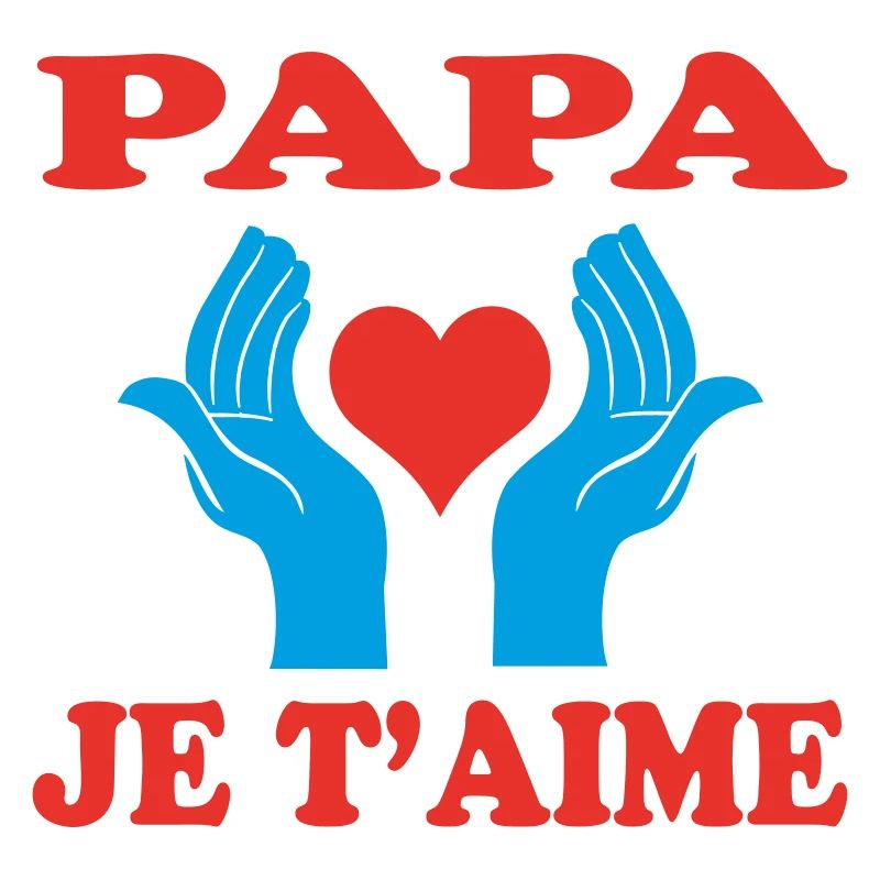 PAPA JE T'AIME
