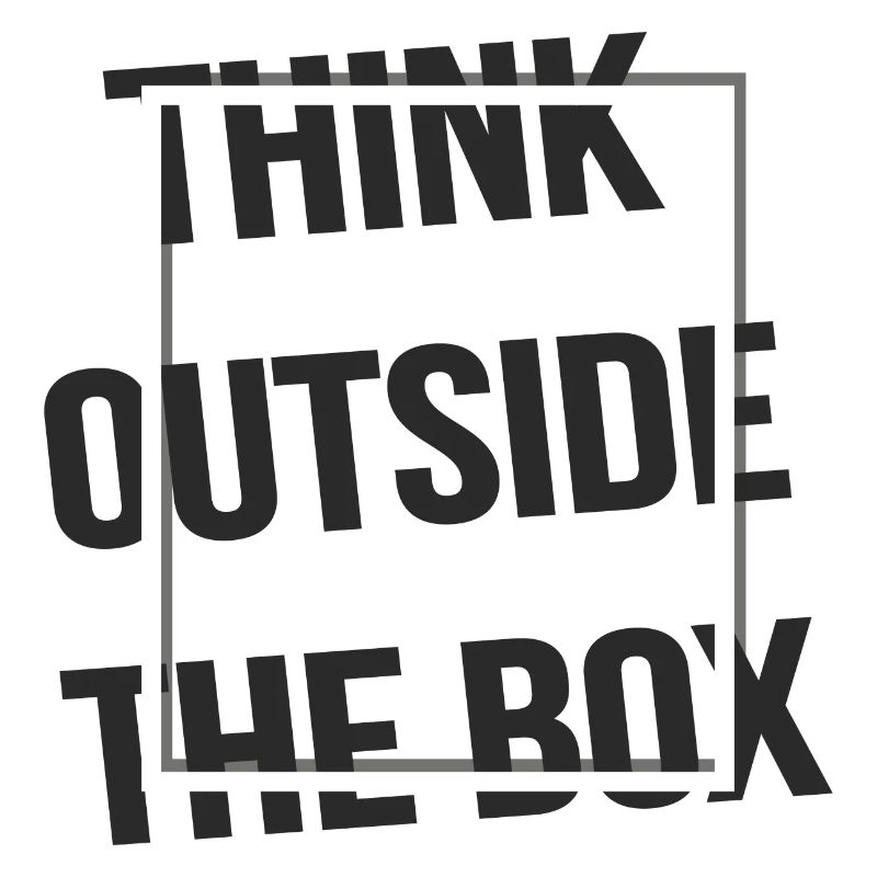 think outside the box