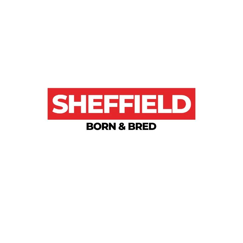 Sheffield Born & Bred