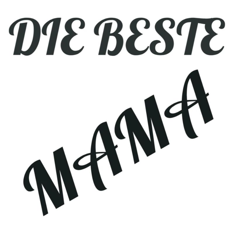Die beste Mama