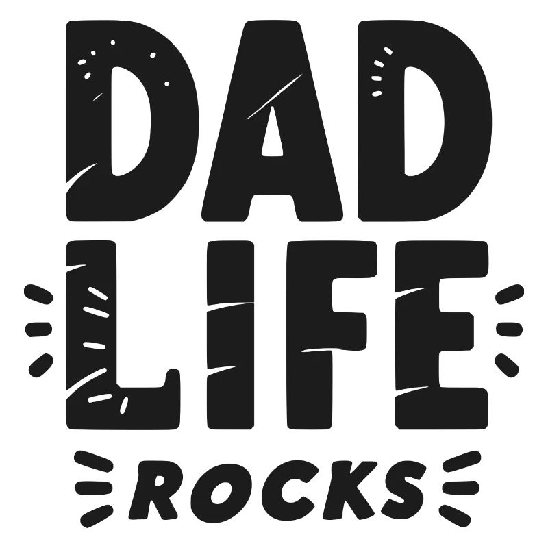 Dad Life Rocks
