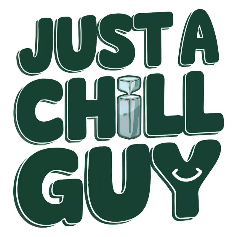 Paroles de Just a Chill Guys
