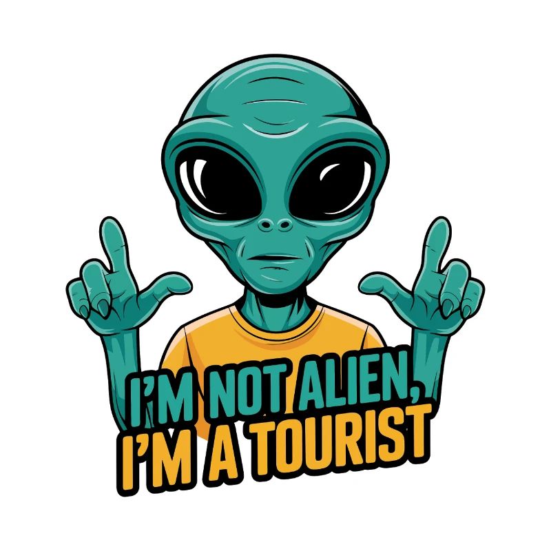 Ich bin kein Außerirdischer, ich bin ein Tourist