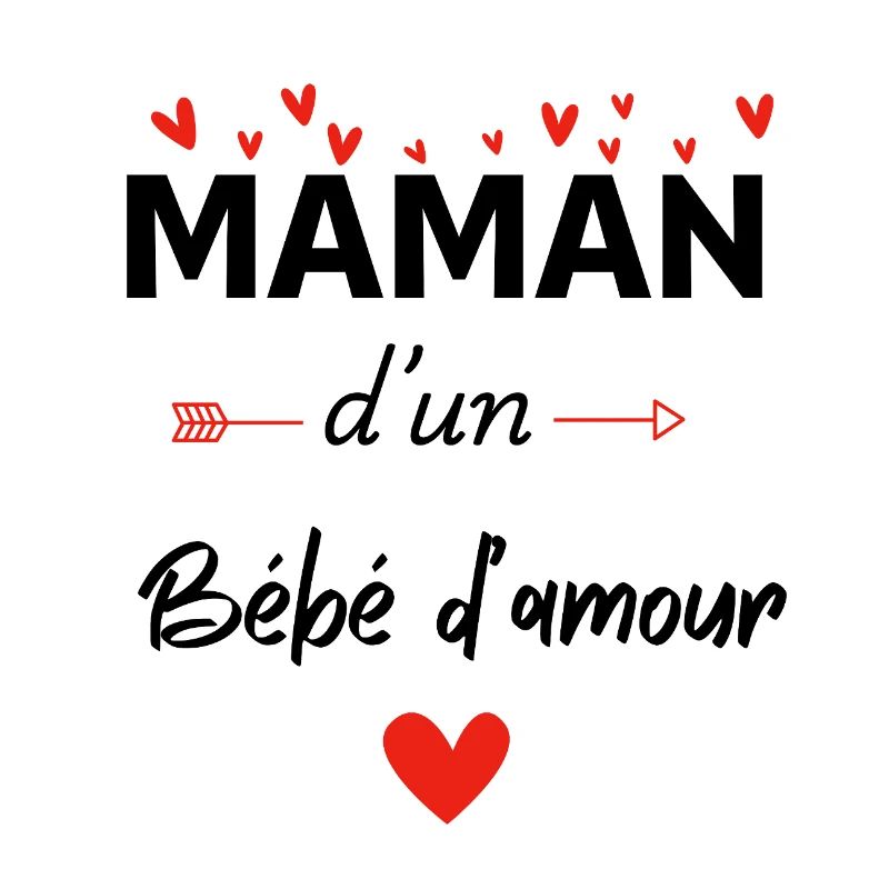 Maman d’un bébé d’amour - assorti bébé