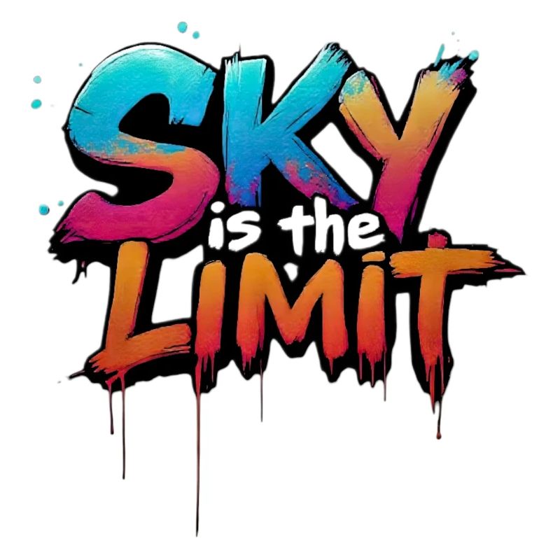 sky is the limit