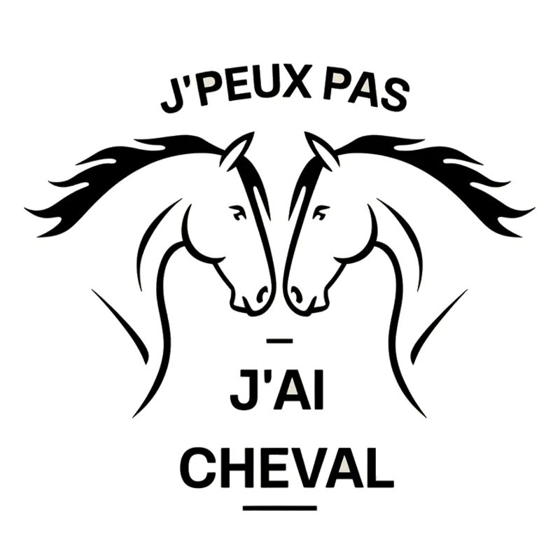 J'peux pas j'ai cheval