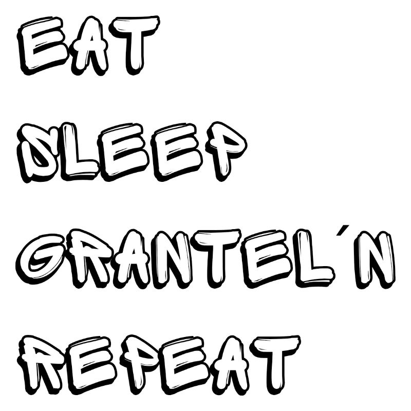 Eat Sleep Granteln white