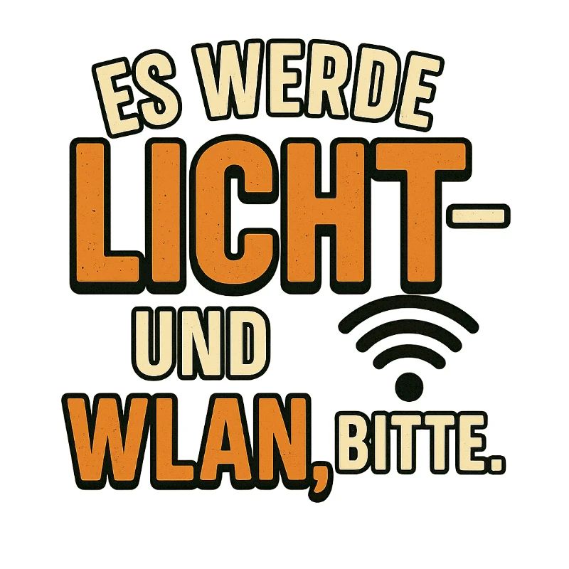 Es werde Licht und WLAN bitte