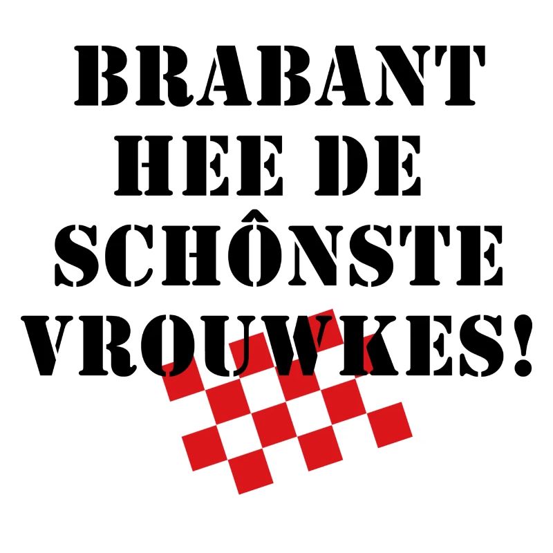 Brabant hee de schénste vrouwkes, BrabantsBeste