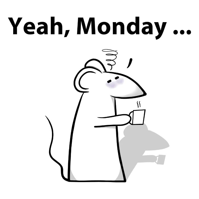 Mouse Jeah Monday