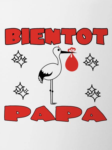 BIENTOT PAPA