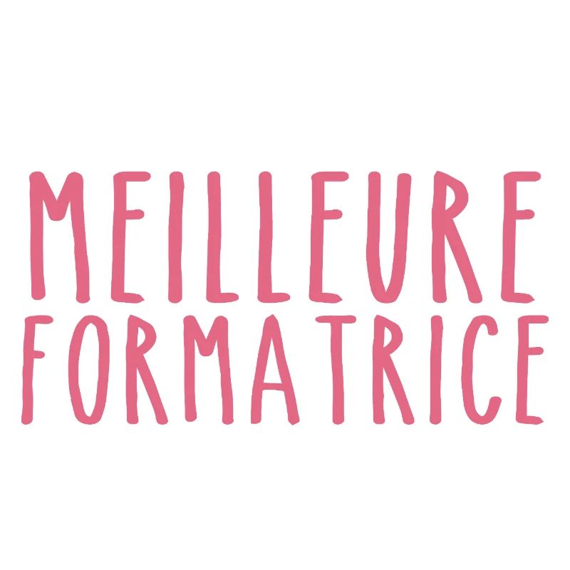Certifiée meilleure formatrice du monde