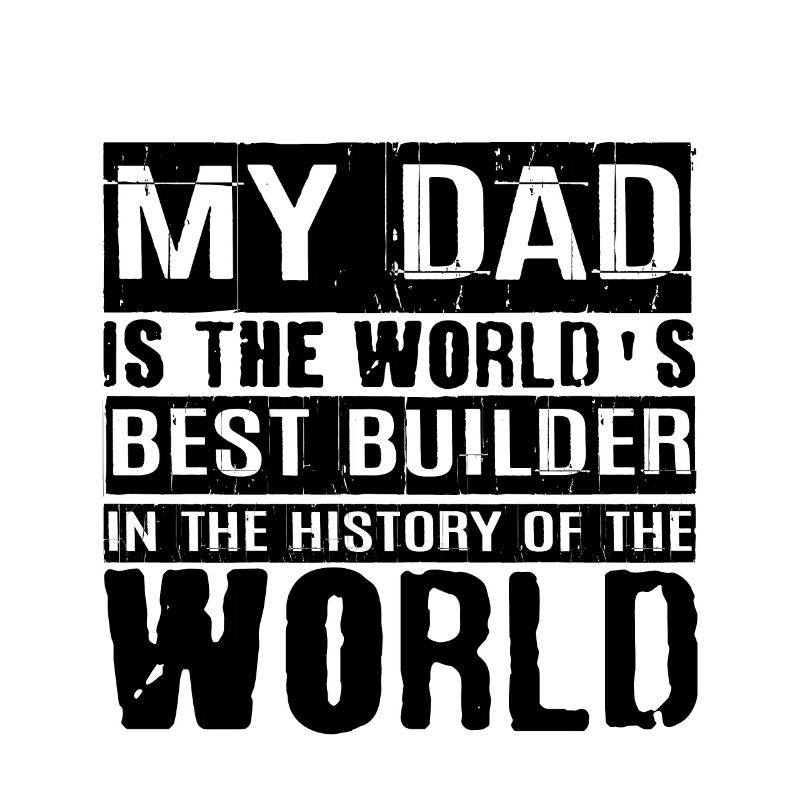 Mon père est le meilleur constructeur du monde 2