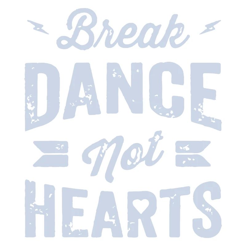 Conception de t-shirt Break Dance Not Hearts