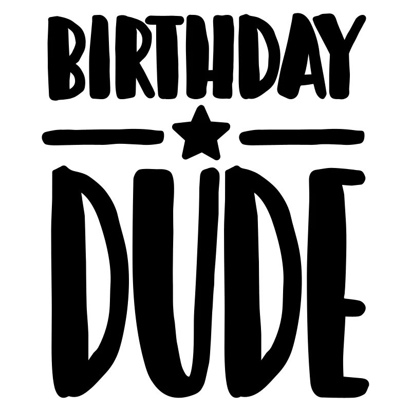 Birthday Dude